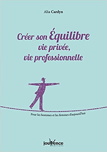 Conseil de Lecture Rendez-vous Equilibre : Equilibre vie perso vie pro